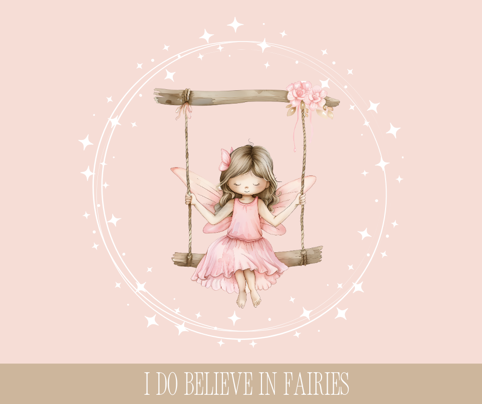 I Do Believe in Fairies (NEW)