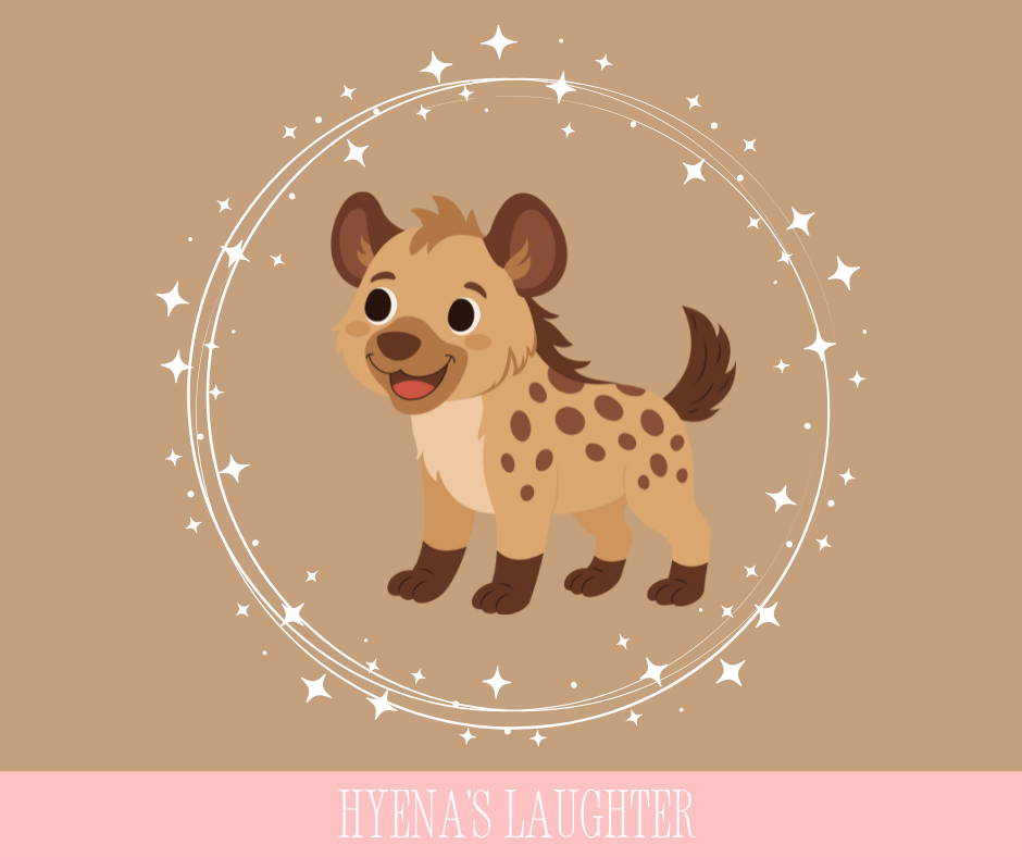 Hyena's Laughter (NEW)