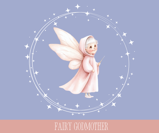 Fairy Godmother (NEW)
