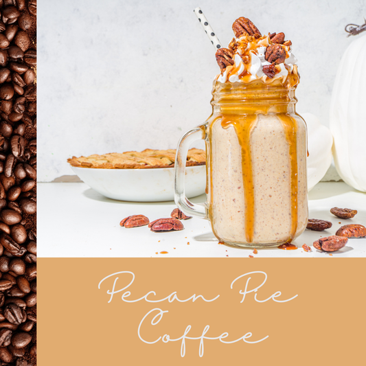 Pecan Pie Coffee (PRE-ORDER)