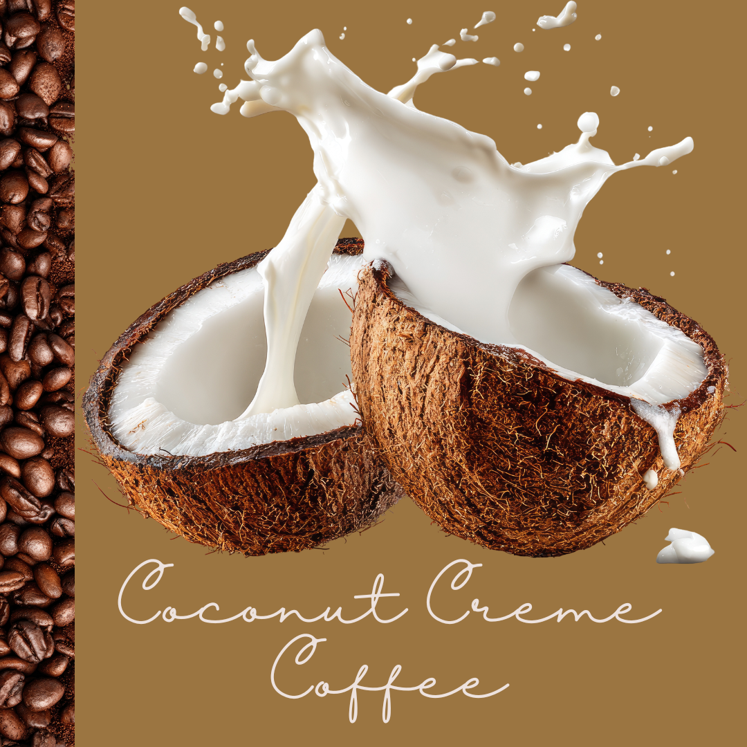 Coconut Creme Coffee (PRE-ORDER)